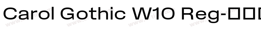 Carol Gothic W10 Reg字体转换